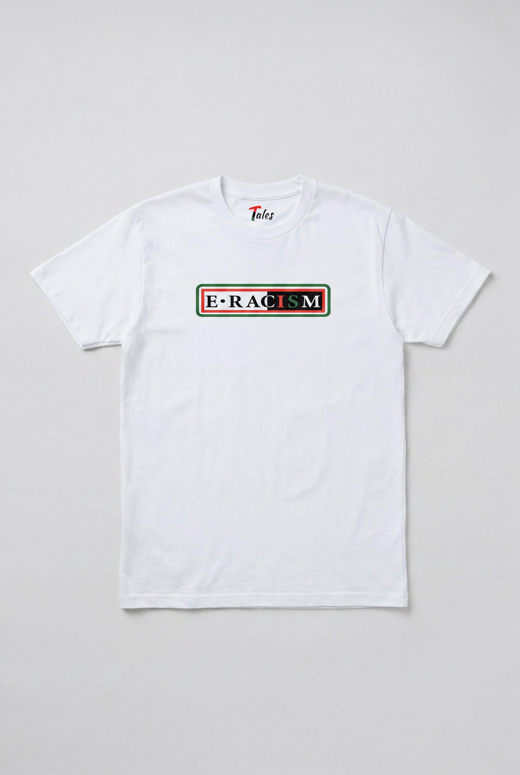"E•RACISM" T-Shirt
